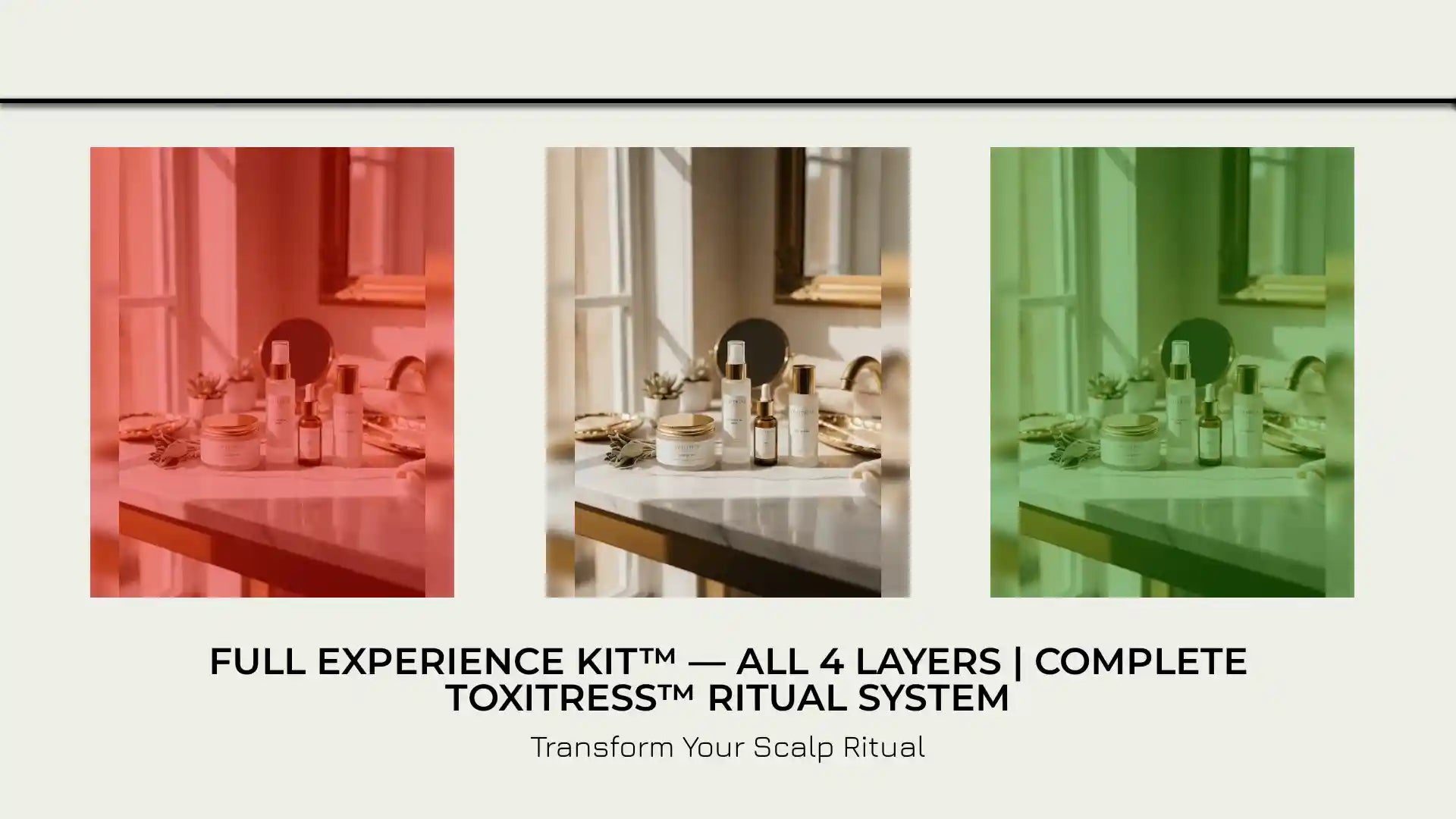 Full Experience Kit&trade; &mdash; All 4 Layers | Complete ToxiTress&trade; Ritual System by@Outfy