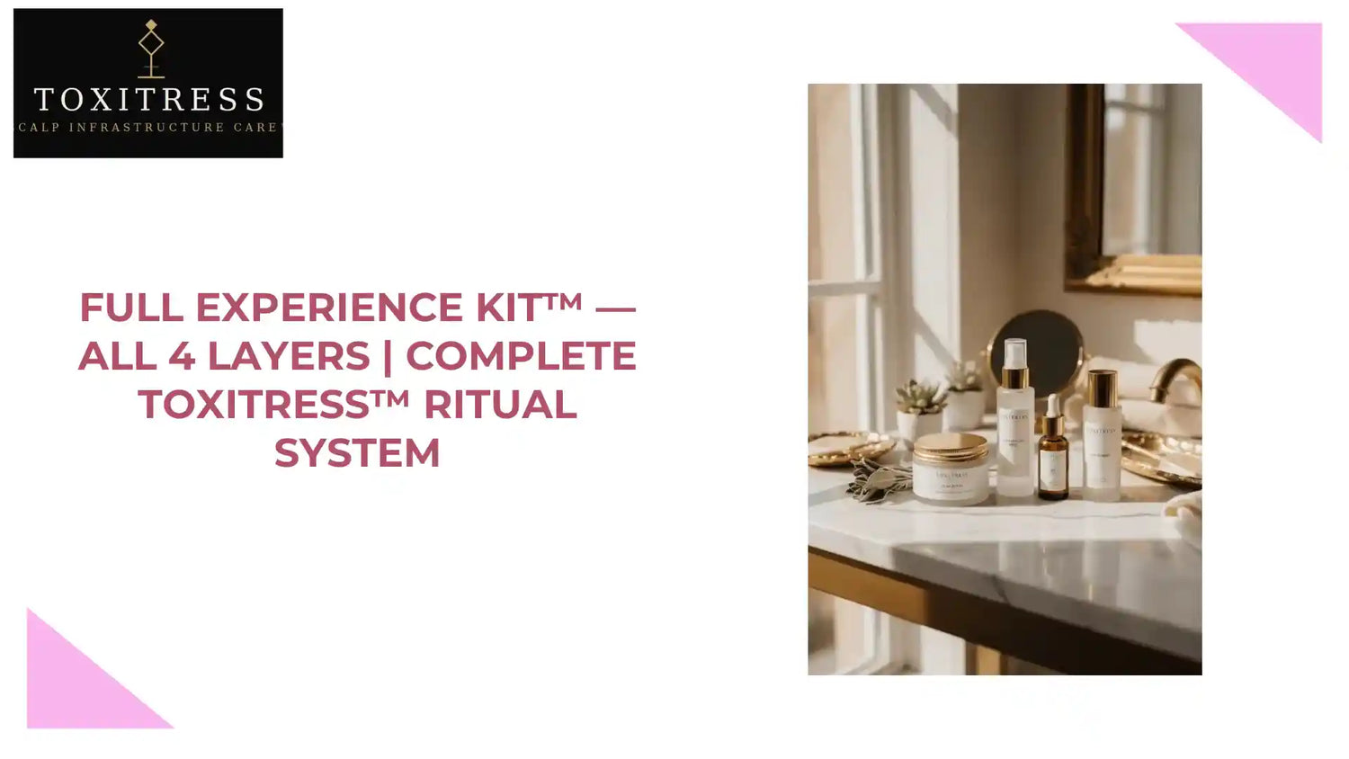 Full Experience Kit&amp;trade; &amp;mdash; All 4 Layers | Complete ToxiTress&amp;trade; Ritual System by@Outfy