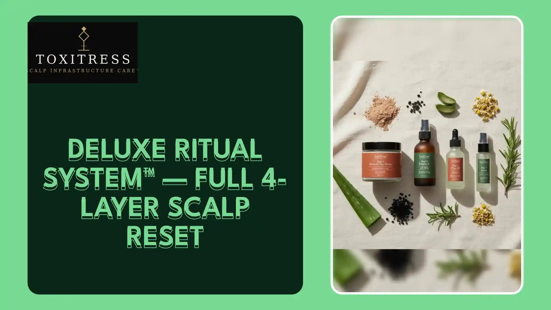 Deluxe Ritual System&trade; &mdash; Full 4-Layer Scalp Reset by@Outfy