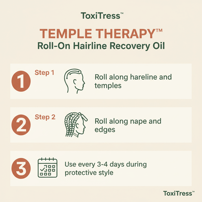 TEMPLE THERAPY ™ → Prep Layer Roll-On — Botanical Hairline Recovery Oil - ToxiTress™ ToxiTress